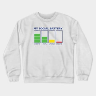 Introvert My Social Battery Crewneck Sweatshirt